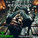 [Spanish] - El pozo y el péndulo Audiobook