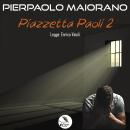 [Italian] - Piazzetta Paoli 2 Audiobook