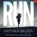 Run: a gripping murder mystery thriller full of twists Audiobook