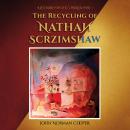 The Recycling of Nathan Scrzimshaw: Part 1 - Draco Antics: A Literary Psychic Thriller Audiobook