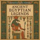 Ancient Egyptian Legends Audiobook