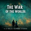 The War of the Worlds: A soothing reading for sleep and relaxation Audiobook