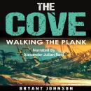 The Cove Walking the Plank Audiobook