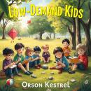 Low-Demand Kids: Simple Secrets for Peaceful Connections: 'Revitalize your parenting approach! Disco Audiobook