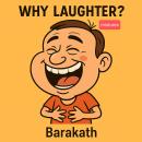 Why laughter? Mixtures Audiobook