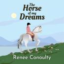 Cover of The Horse of My Dreams