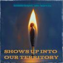 Shows Up Into Our Territory Audiobook