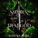 Sworn to a Demigod Audiobook