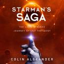 Starman's Saga: The Long, Strange Journey of Leif the Lucky Audiobook