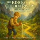 The King of the Golden River Audiobook