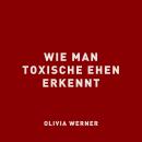 [German] - Wie man toxische Ehen erkennt Audiobook