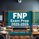 FNP Exam Prep 2025-2026: Transform your FNP Exam Prep 2025-2026 experience with impactful audio lessons tailored for top performance! Audiobook