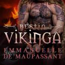 [Spanish] - Bestia Vikinga: un romance Vikingo - Guerreros Vikingos volumen tres (edición en español) Audiobook