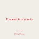 [French] - Comment être honnête Audiobook