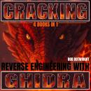 Cracking: Reverse Engineering with Ghidra Audiobook