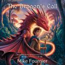 The Dragon's Call: Book One in the Whisperwind Chronicles Audiobook