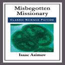 Misbegotten Missionary Audiobook