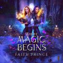 Where Magic Begins Audiobook