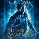 Deadly Awakening Audiobook