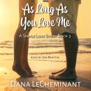 As Long as You Love Me Audiobook