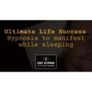 Ultimate Life Success meditation - Hypnosis for success while sleeping - A guided meditation - DST H Audiobook