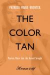 The Color Tan: Patricia Marie Sets the Record Straight Audiobook