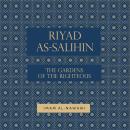 Riyad as-Salihin: The Gardens of the Righteous Audiobook