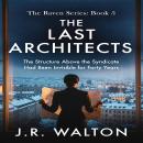 The Last Architects: The structure above the Syndicate had been invisible for forty years. Audiobook