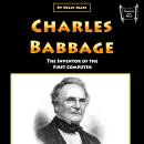 Charles Babbage: The Inventor of the First Computer Audiobook