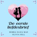 [Dutch; Flemish] - De eerste liefdesbrief Audiobook