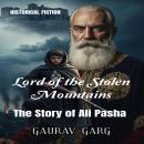 Lord of the Stolen Mountains: The Story of Ali Pasha Audiobook