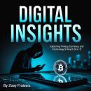 Digital Insights: Exploring Privacy, Currency, and Technology's Reach (4 in 1) Audiobook