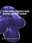 Options Trading for Moderate Income Investors: A Beginner's Handbook Audiobook