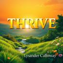 THRIVE: The Secrets of Inherited Resilience: 'Unlock your potential! Discover engaging audio lessons Audiobook