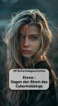 [German] - Emma – Gegen den Strom des Cybermobbings Audiobook