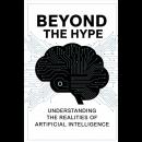 Beyond the Hype: Understanding the Realities of Artificial Intelligence Audiobook