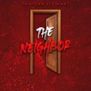 The Neighbor: A Psychological Thriller Audiobook