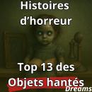 [French] - Histoires  d’horreur: Top 13 des Objets hantés Audiobook