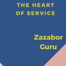 The Heart of Service: Unlocking the Transformative Power of Volunteer Work Audiobook