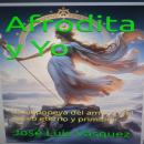 [Spanish] - AFRODITA Y YO Audiobook