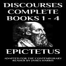 Discourses: Complete (Books 1 - 4): Adapted for the Contemporary Reader Audiobook
