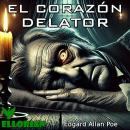 [Spanish] - El corazón delator Audiobook