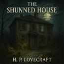 The Shunned House Audiobook