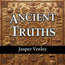 Ancient Truths: Unveiling the Mysteries of Pre-Christian Beliefs: 'Dive into Ancient Truths! Discove Audiobook