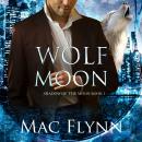 Cover of Wolf Moon: A Werewolf Shifter Romance (Shadow of the Moon Book 1)