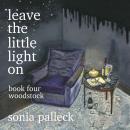 Leave the Little Light On, Book Four Audiobook