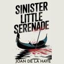 Sinister Little Serenade Audiobook