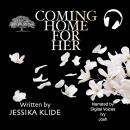 Coming Home For Her Audiobook