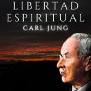 [Spanish] - Libertad Espiritual: Experiencias AA Audiobook