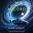 The Gravity Accord Audiobook